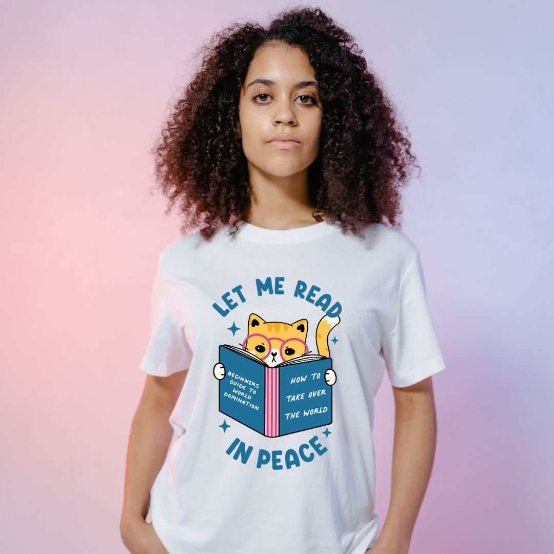 Let Me Read in Peace Tee – For the Bookworm at Heart